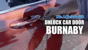 Unlock car door Burnaby Locksmith
