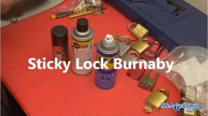 Sticky Lock Burnaby