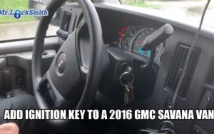 Add-Ignition-Key-to-a-2016-GMC-Savana-Van