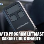 How-to-Program-Liftmaster-Garage-Door-Remote