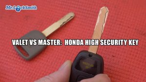 Honda Valet Key vs Master Key Mr. Locksmith